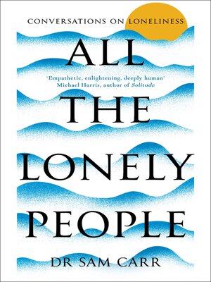 cover image of All the Lonely People